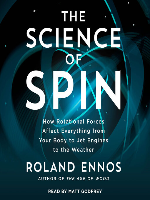 Title details for The Science of Spin by Roland Ennos - Available